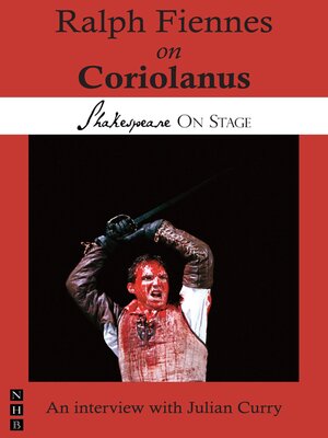 Ralph Fiennes on Coriolanus - ebook